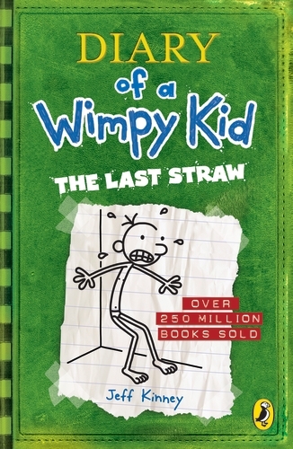 Book cover of #3 - Diary of a Wimpy Kid: The Last Straw (Book 3) by Jeff Kinney